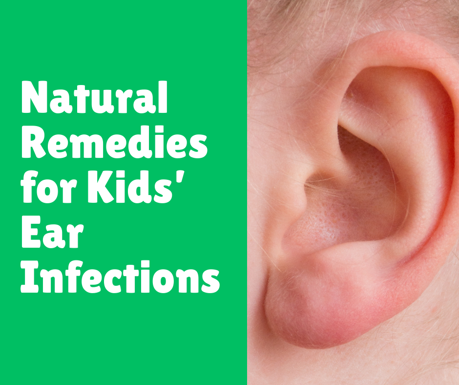 Natural Remedies for Kids Ear Infections