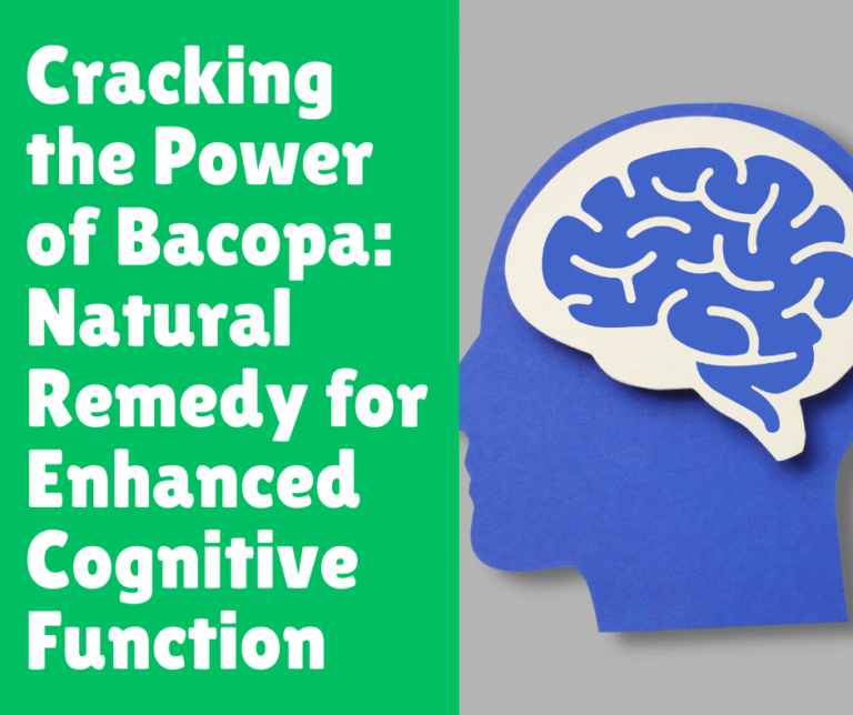 Cracking the Power of Bacopa: Natural Remedy for Enhanced Cognitive Function